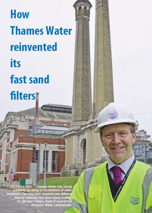 How Thames Water reinvented its fast sand filters.