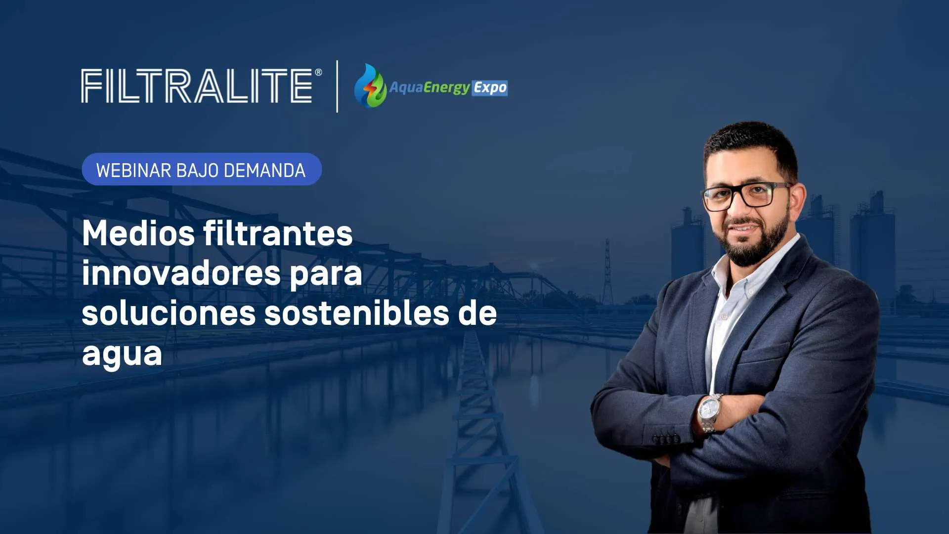 Webinar bajo demanda: Medios filtrantes innovadores para soluciones sostenibles de agua.